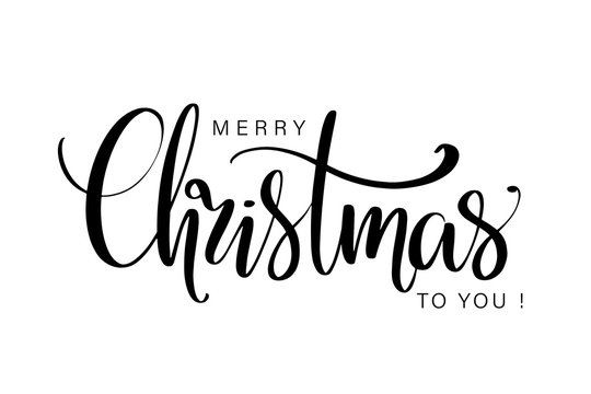 Merry Christmas to you hand lettering isolated on white. Vector image.