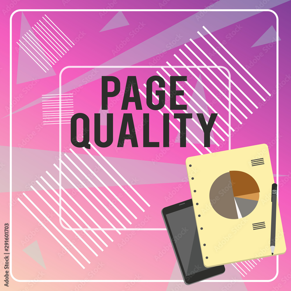 Poster conceptual hand writing showing page quality. concept meaning effectiveness of a website in terms of