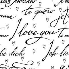 Vector seamless pattern with hand written phrases "I love you" in russian, spanish, franch, german , italiano and english. With simple hand drawn hearts. Romantic , saint valentine, wedding design