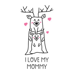 Mom and her child. I love my mommy.  Hand drawn vector icon illustration design. Best for nursery, childish textile, apparel, poster, postcard.