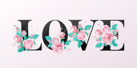 Love alphabet decoration with roses watercolor 
