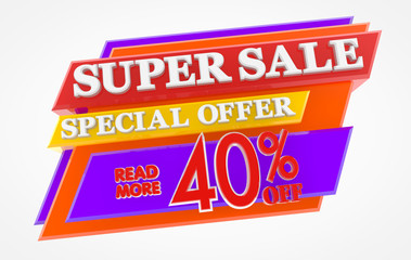 Fototapeta premium SUPER SALE SPECIAL OFFER 40 % OFF READ MORE 3d rendering