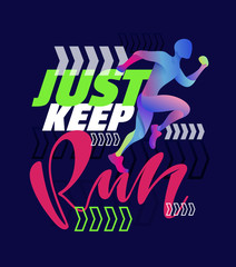 Just Keep Running - cuye motivation template poster banner lettering art