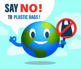 Say NO! to Plastic bag. Environmental issues concept illustration. Earth cartoon with No plastic bag sign.