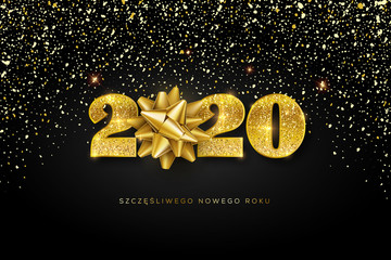 Szczęśliwego Nowego Roku 2020, koncepcja kartki noworocznej w języku polskim z opadającym złotym konfetti, dużym błyszczącym napisem oraz złotą wstążką z kokardą - obrazy, fototapety, plakaty
