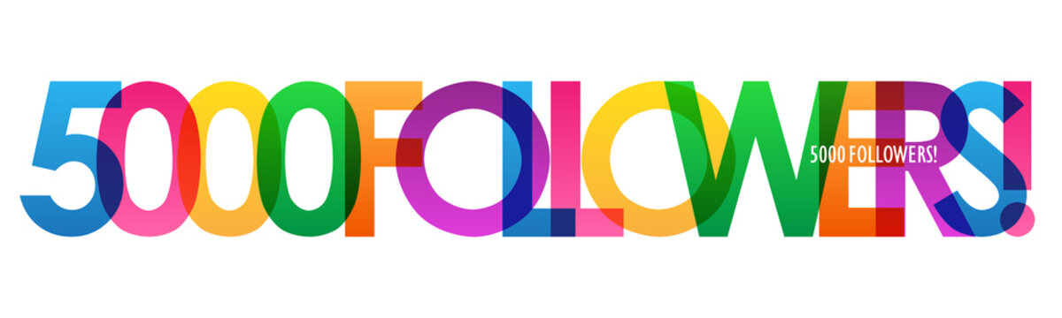 5000 FOLLOWERS! bright and colorful typography banner