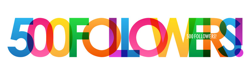 500 FOLLOWERS! bright and colorful typography banner