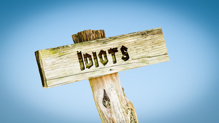 Street Sign to Idiots