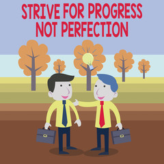 Text sign showing Strive For Progress Not Perfection. Business photo text Improve with flexibility Advance Grow Two White Businessmen Colleagues with Brief Cases Sharing Idea Solution