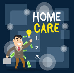 Writing note showing Home Care. Business concept for Place where showing can get the best service of comfort rendered Successful Businessman Generating Idea or Finding Solution