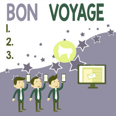 Conceptual hand writing showing Bon Voyage. Concept meaning used express good wishes to someone about set off on journey SMS Email Marketing Media Audience Attraction PC Loudspeaker