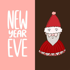 New year Eve greeting card. Santa claus illustration. Christmas invitation card design. New year vector print with typography.