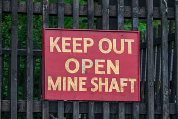 Warning sign, Keep Out Open Mine Shaft