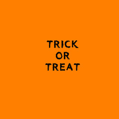Trick or Treat text isolated on orange background. Calligraphy vector illustration