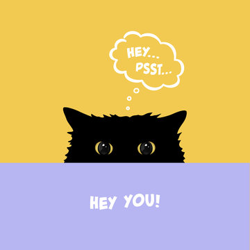 Black cat playing Hide and Seek. Cute cat with yellow eyes peeking over table. Flat illustration with comic dialog cloud with psst text. Vector Illustration.