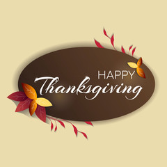"Happy Thanksgiving" card design with abstract autumn leaves and text. Vector illustrations can be used for postcard, poster, banner, card, cover.