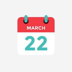Fototapeta premium Flat icon calendar 22 of March. Date, day and month. Vector illustration.