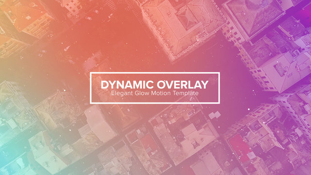 Dynamic Glow Overlay