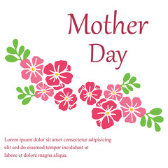 Design card mother day, with cute pink floral frame. Vector