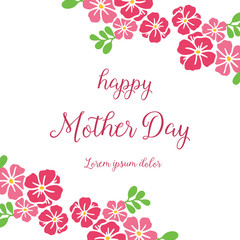 Design card mother day, with cute pink floral frame. Vector