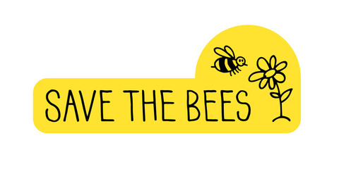 Save the Bees minimalistic lettering and drawing. Hand drawn vector sign.
