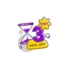 Only three days left sale banner with a digit 3 vector illustration isolated.