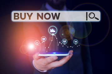 Conceptual hand writing showing Buy Now. Concept meaning asking someone to purchase your product Provide good Discount Male wear formal suit presenting presentation smart device