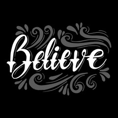 Believe hand drawn Calligraphy lettering