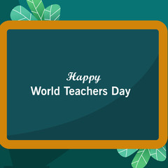 World Teacher's Day, writing on the wall, green background, accompanied by flowers or plants that are green