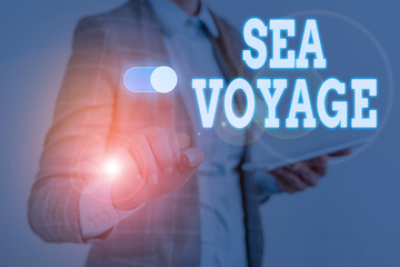 Writing note showing Sea Voyage. Business concept for riding on boat through oceans usually for coast countries Woman wear formal work suit presenting presentation using smart device
