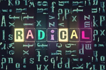 The word Radical as neon glowing unique typeset symbols, luminous letters radical - obrazy, fototapety, plakaty