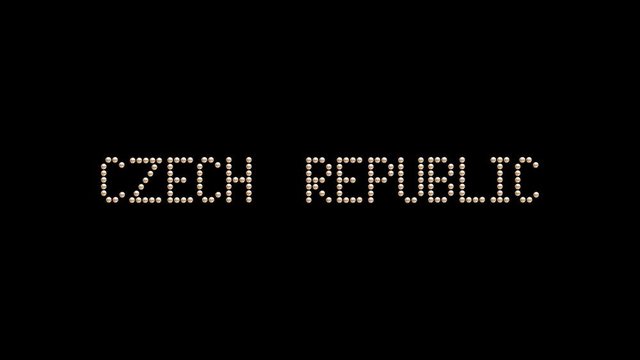 Czech Republic Country name Text sign title Loop animation bulbs LED pixels, light flashing, blinking lights banner. Light Text. Digital Display. (Capitals names of countries are in my portfolio)