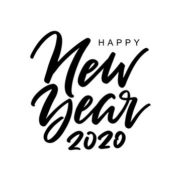 Happy New Year 2020 handwritten inscription. Hand lettered quote. New Year vector calligraphy.