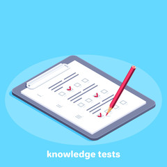 isometric vector image on a blue background, a tablet with a piece of paper on which a completed test and pencil, passing the knowledge test and exam