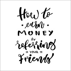 Refer a friend vector lettering. Referral marketing phrase isolated on white background. Handwritten brush pen calligraphy poster for loyalty program. Attract customers flyer. Start referring, invite