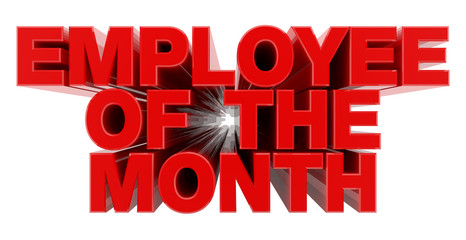 EMPLOYEE OF THE MONTH red word on white background illustration 3D rendering