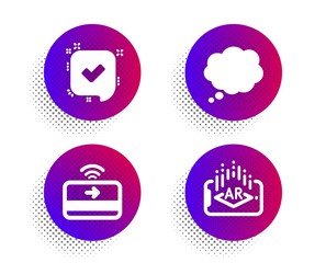 Confirmed, Contactless payment and Comic message icons simple set. Halftone dots button. Augmented reality sign. Accepted message, Financial payment, Speech bubble. Phone simulation. Vector