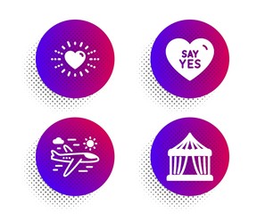 Say yes, Heart and Airplane travel icons simple set. Halftone dots button. Circus tent sign. Wedding, Love, Trip flight. Attraction park. Holidays set. Classic flat say yes icon. Vector