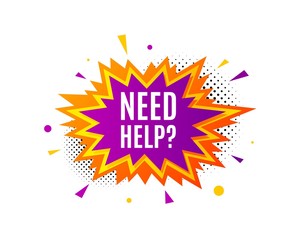 Need help symbol. Banner badge, offer sticker. Support service sign. Faq information. Need help banner. Sticker badge. Vector