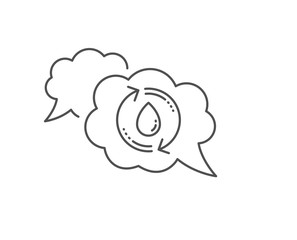Water drop line icon. Chat bubble design. Recycle clean aqua sign. Refill liquid symbol. Outline concept. Thin line refill water icon. Vector