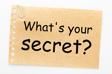 What's your secret