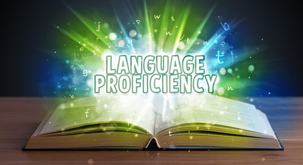 LANGUAGE PROFICIENCY inscription coming out from an open book, educational concept