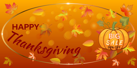 Naklejka premium Happy Thanksgiving Day celebrations. Thanksgiving greeting card with pumpkin. Autumn sale flyer template with lettering. Bright fall leaves and pumpkin. Poster, card, label, banner design.