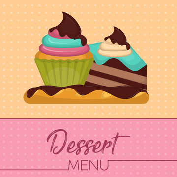 Dessert menu with a cupcake, piece of cake and chocolate bread - Vector illustration