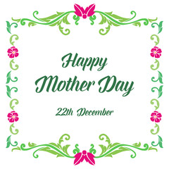 Obraz premium Template for poster mother day, with design green leaf floral frame. Vector
