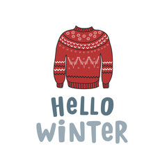 Red warm winter sweater with the inscription. Hello winter. Vector color illustration by hand. Winter clothes