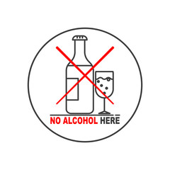 No alcohol sign. With text: No alcohol here.