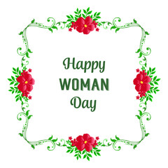 Graphic design for card happy woman day, with bright red flower frame. Vector