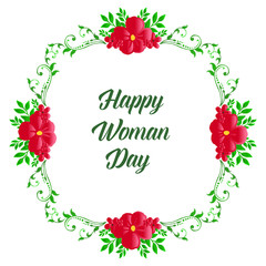 Graphic design for card happy woman day, with bright red flower frame. Vector