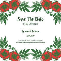 Space for text, save the date, with plant of red flower frame. Vector